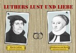 Plakatfoto quer Luthers Lust und Liebe